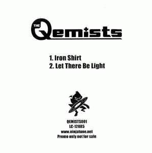The Qemists : Iron Shirt - Let There Be Light